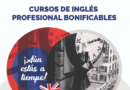 Oferta de cursos de Inglés Profesional Bonificables